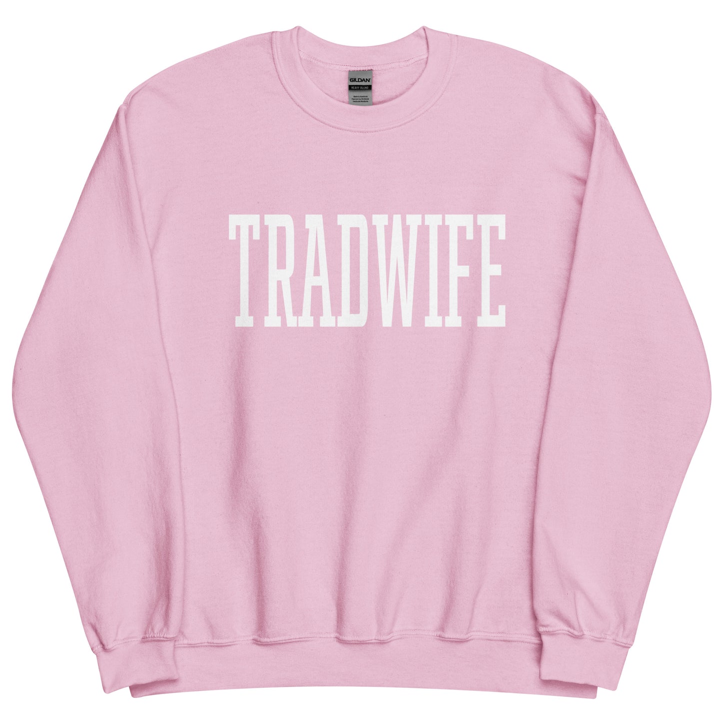Tradwife Sweatshirt