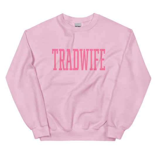 Tradwife Pink Sweatshirt